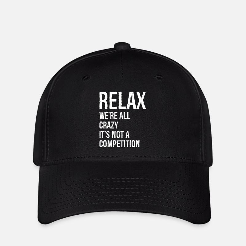 relax we re all crazy funny - Flexfit Cap - black