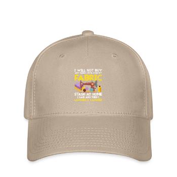 I Will Not Buy Any Fabric Quilting Quilter - Flexfit Cap - khaki - Front