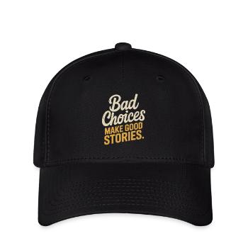 Bad Choices Make Good Stories Festival Party Trip - Flexfit Cap - black - Front