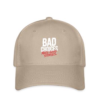 Bad Choices Make Good Stories Festival Party Trip - Flexfit Cap - khaki - Front