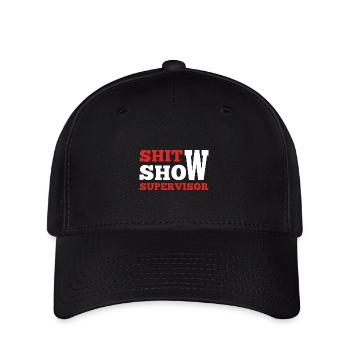 Shit Show Supervisor - Flexfit Cap - Schwarz - Vorne