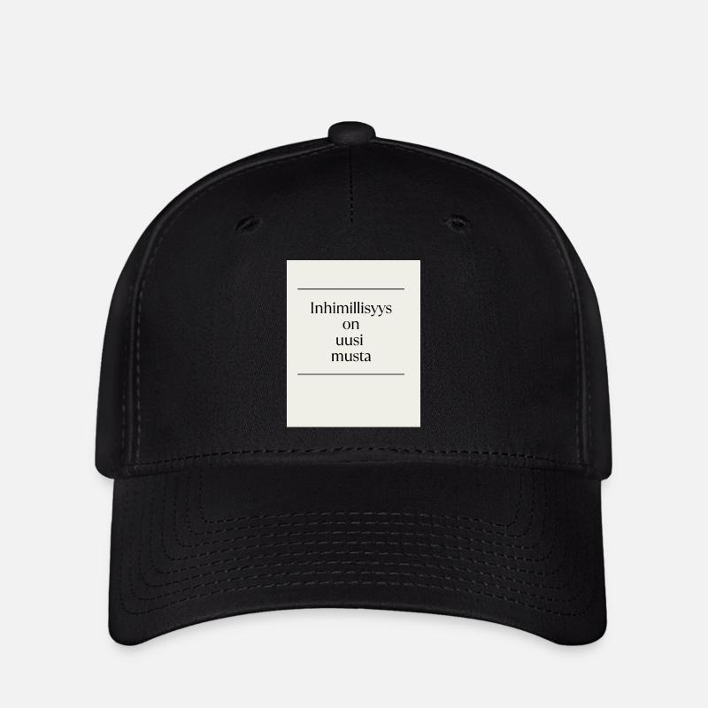 Inhimillisys ist das neue Schwarz - Flexfit Cap - Schwarz