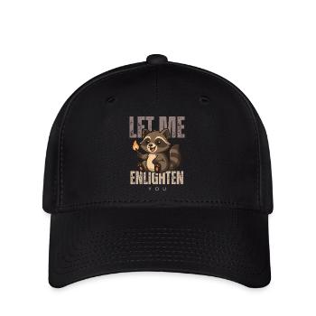 Let Me Enlighten You – Waschbär Design - Flexfit Cap - Schwarz - Vorne