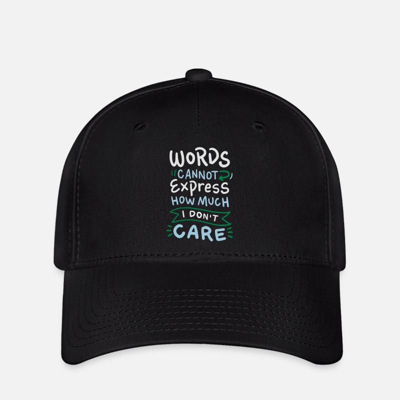 Words cannot express how much I don't care - Casquette Flexfit - noir