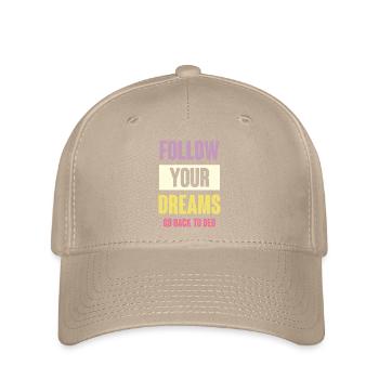 Follow Your Dreams - Go Back To Bed - Flexfit Cap - khaki - Front