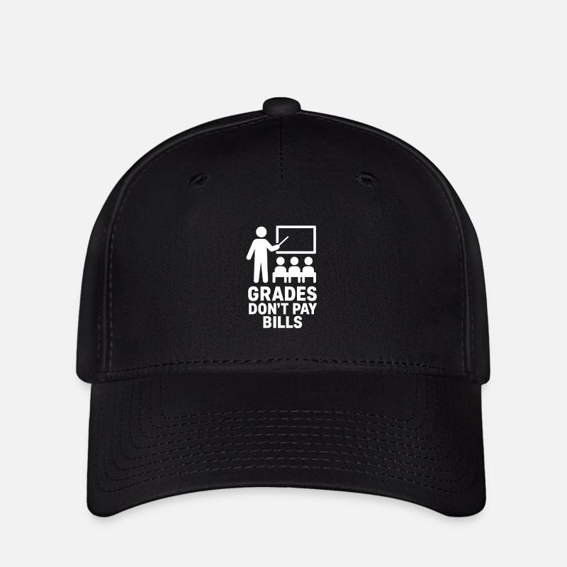 Minimalist Graphic Grades Dont Pay Bills Quote - Flexfit Cap - black