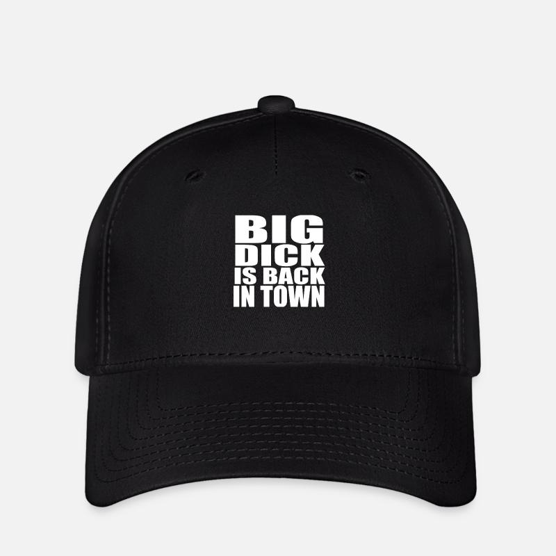 Big Dick Back in Town - Flexfit Cap - Schwarz