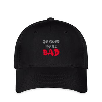 So good to be bad - Flexfit Cap - black - Front