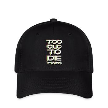 Too Old To Die Young Podcast - Flexfit Cap - Schwarz - Vorne