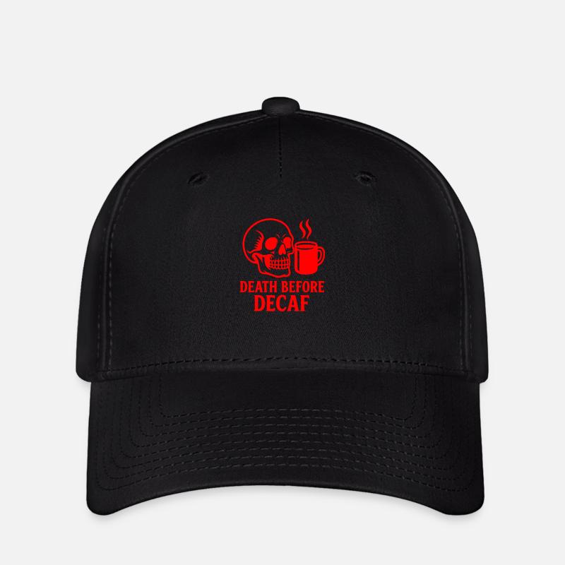 Death Before Decaf Skull, Coffee, Caffeine, Funny - Flexfit Cap - black
