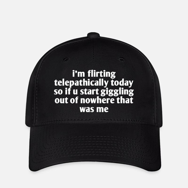 i'm flirting telepathically today so if u start... - Flexfit Cap - black