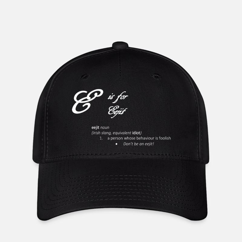E comme Eejit Funny Dictionary Definition Design - Casquette Flexfit - noir