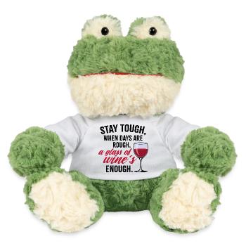 Stay Tough – Funny Wine Quote Shirt | Mom T-Shirt - MiniFeet® Frog Torge - white - Front