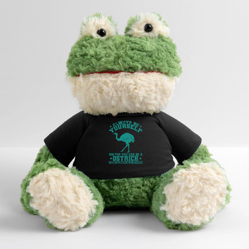 Always be yourself Unless you can be a Ostrich MiniFeet® Frosch Torge