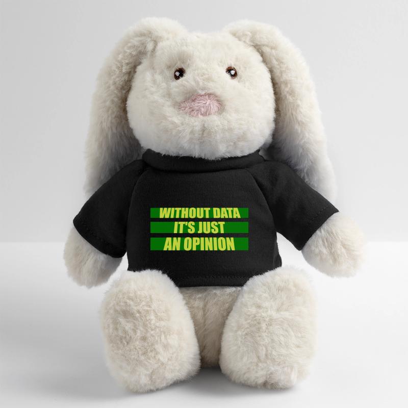 Without Data It's Just An Opinion Statistics Nerd MiniFeet® RecycelHase® Bunny Cream