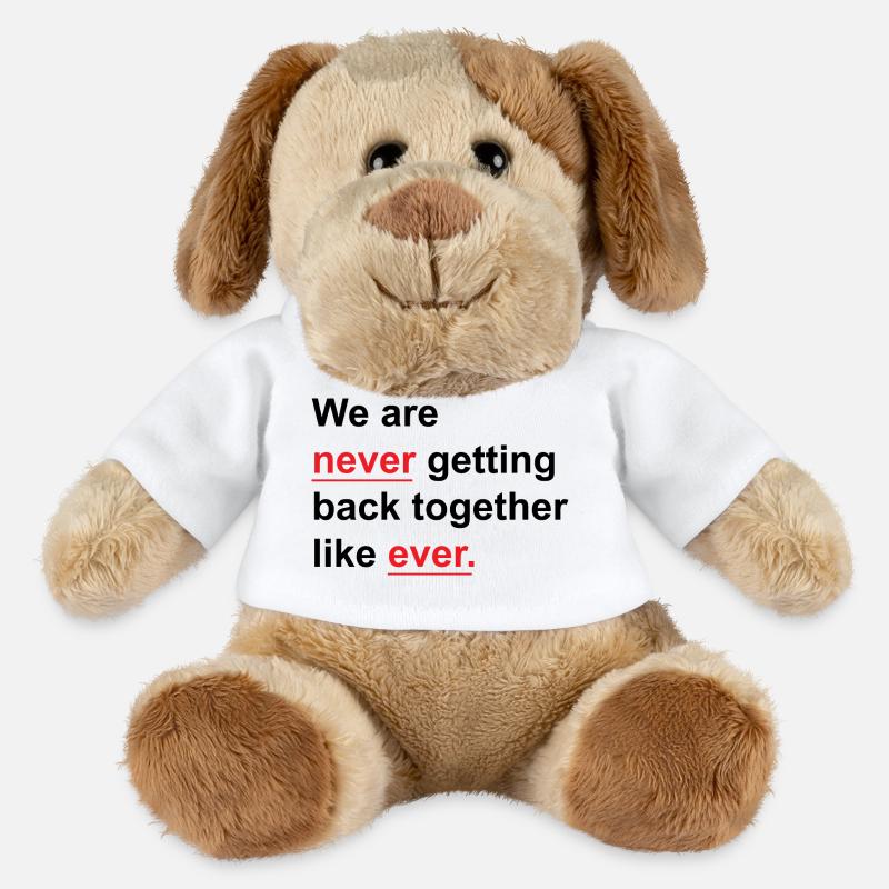 We Are Never Getting Back Together Like Ever - MiniFeet® Dog Helge - white