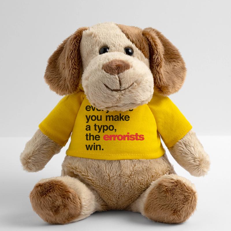 Every Time You Make a Typo, The Errorists Win. MiniFeet® Hund Helge