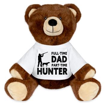 Full-Time Dad Part-Time Hunter – Dad Gift - MiniFeet® RecycelBär® Teddy Bear Brown - white - Front