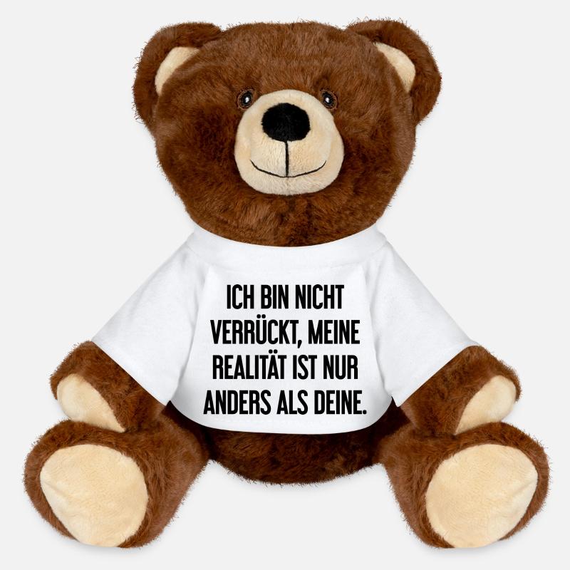 I'm not crazy – my reality is different - MiniFeet® RecycelBär® Teddy Bear Brown - white