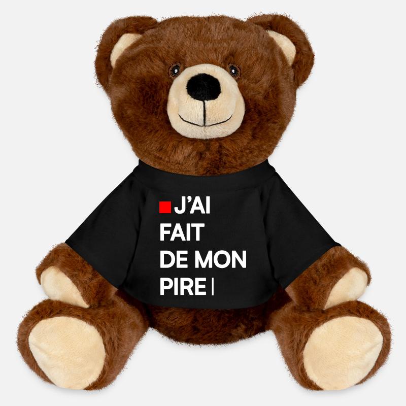 J’AI FAIT DE MON PIRE | Humour autodérision - Nounours RecycelBär® marron - noir