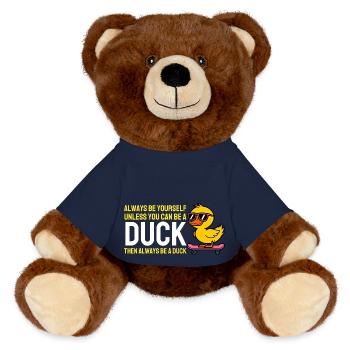 Soyez toujours vous-même à moins que vous ne puissiez être un canard - Nounours RecycelBär® marron - bleu marine - Devant