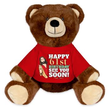 Happy 61st Birthday See You Soon Funny Jesus Meme - MiniFeet® RecycelBär® Teddy Bear Brown - red - Front