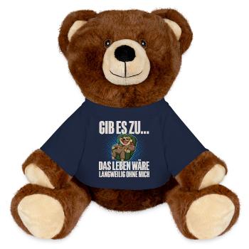 Gib Es Zu Das Leben Wäre Langweilig Ohne Mich - MiniFeet® RecycelBär® Braun - French Navy - Vorne