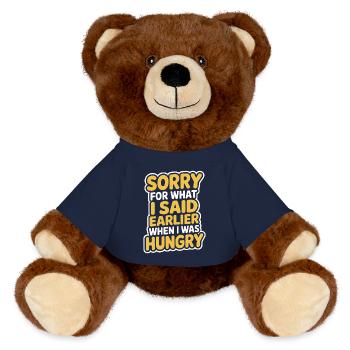 Sorry For What I Said Earlier When I Was Hungry - MiniFeet® RecycelBär® Teddy Bear Brown - french navy - Front