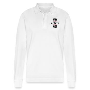 WHY ALWAYS ME? - Stanley/Stella Unisex Bio-Langarm-Poloshirt Prepster - Weiß - Vorne - Anna (173cm) & Nico (186cm)
