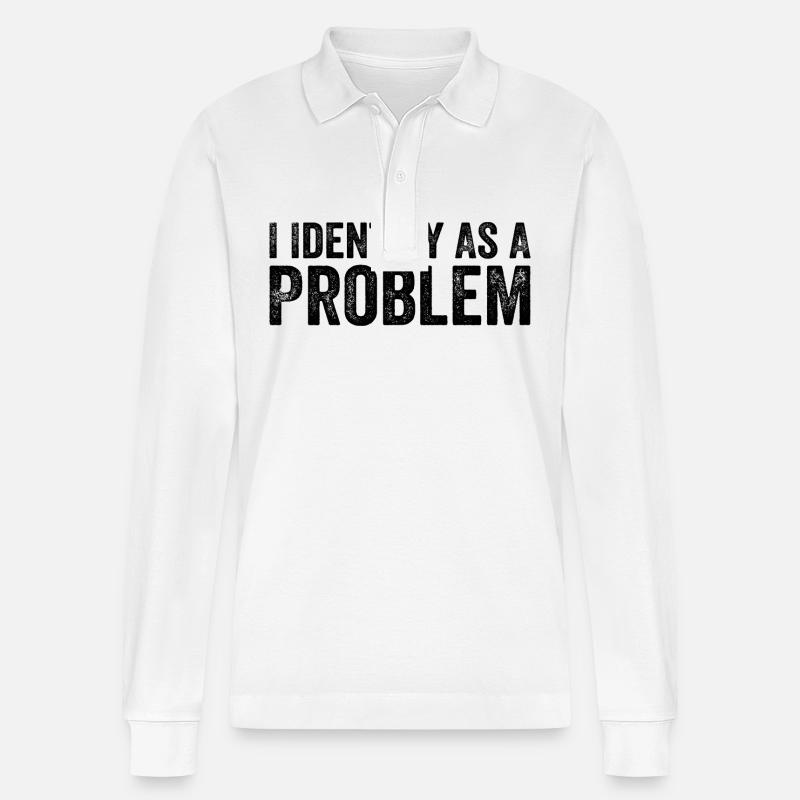Ich identifiziere mich als Problem - Stanley/Stella Unisex Bio-Langarm-Poloshirt Prepster - Weiß