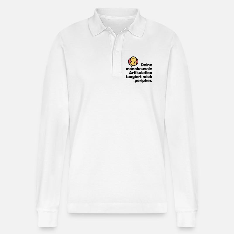 DEINE MONOKAUSALE ARTICULATION, DUMM SARKASMUS - Stanley/Stella Unisex Bio-Langarm-Poloshirt Prepster - Weiß