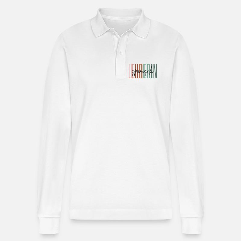 Lehrerin Spanisch Spanischlehrerin Geschenk - Stanley/Stella Unisex Bio-Langarm-Poloshirt Prepster - Weiß
