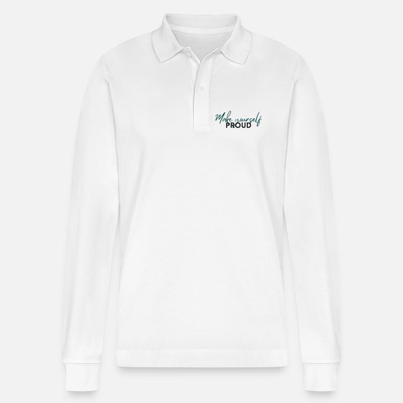 Make Yourself Proud Positive Mindset Statement - Polo à manches longues bio PREPSTER Stanley/Stella Unisexe - blanc