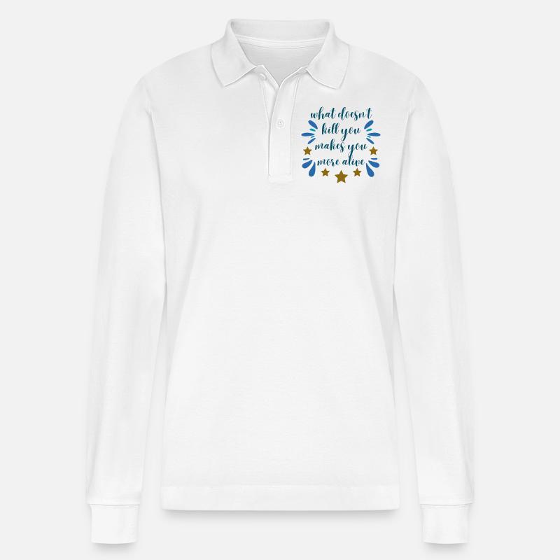 what doesn't kill you - blue - Stanley/Stella Unisex Bio-Langarm-Poloshirt Prepster - Weiß