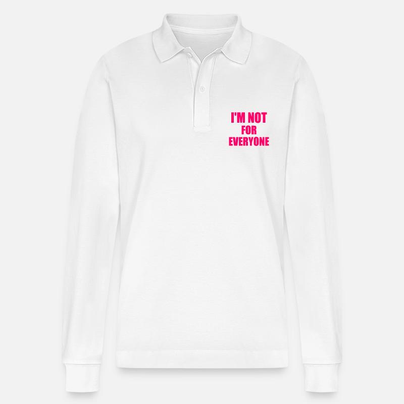 i'm not for everyone - Polo à manches longues bio PREPSTER Stanley/Stella Unisexe - blanc