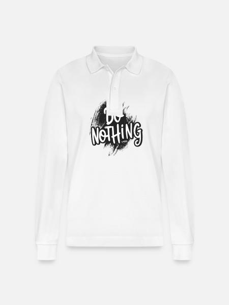 Do Nothing! - Stanley/Stella Organic Unisex Long-Sleeved Polo Shirt Prepster - white