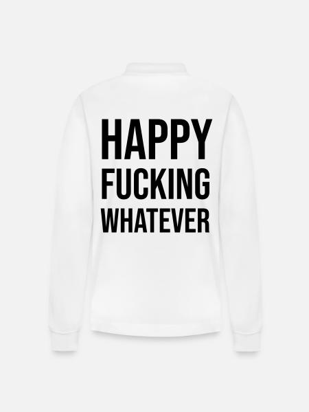 Happy Fucking Whatever - Stanley/Stella Organic Unisex Long-Sleeved Polo Shirt Prepster - white