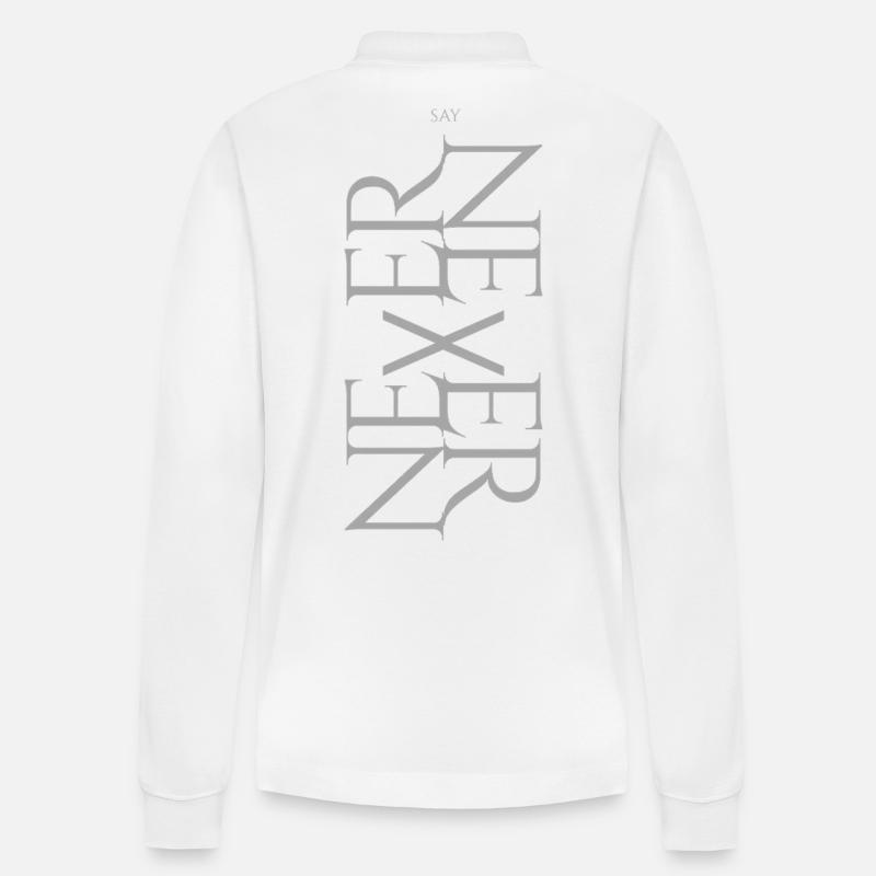 NEVER SAY NEVER – Statement Design - Stanley/Stella Unisex Bio-Langarm-Poloshirt Prepster - Weiß