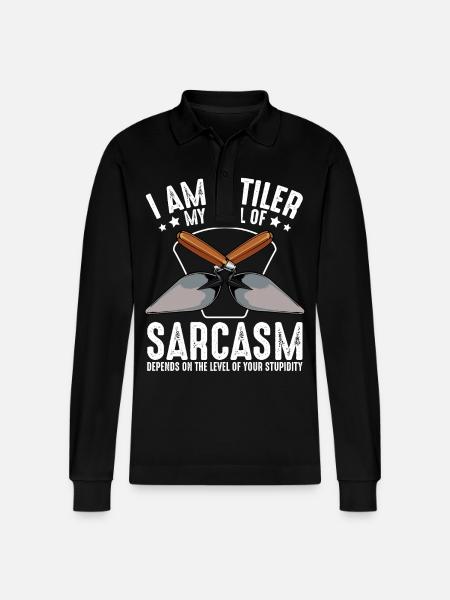 I'm a tiler: sarcasm level - Stanley/Stella Organic Unisex Long-Sleeved Polo Shirt Prepster - black