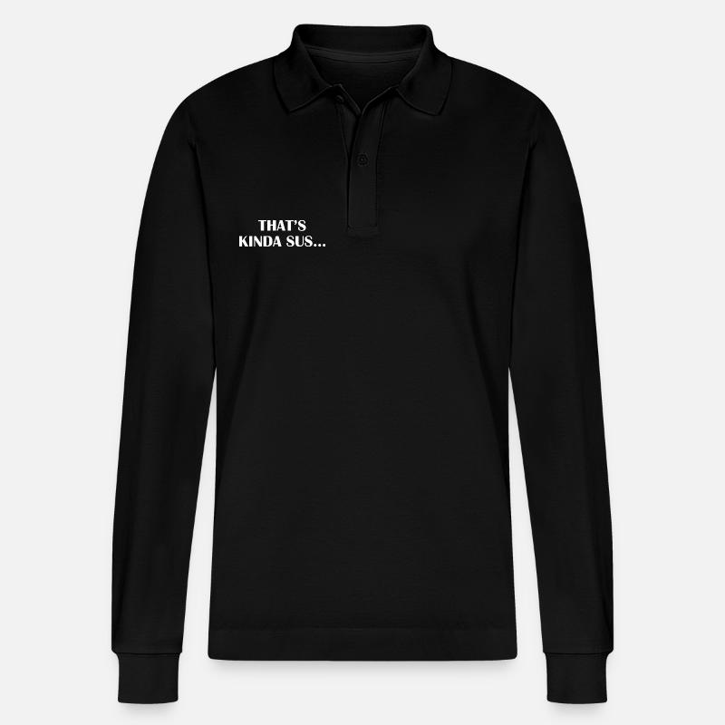 Thats Kinda Sus - Stanley/Stella Unisex Bio-Langarm-Poloshirt Prepster - Schwarz