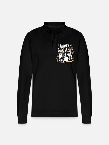 Never underestimate a nuclear engineer - Stanley/Stella Organic Unisex Long-Sleeved Polo Shirt Prepster - black