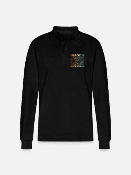 What Part Of Don’t You Understand - Stanley/Stella Organic Unisex Long-Sleeved Polo Shirt Prepster - black