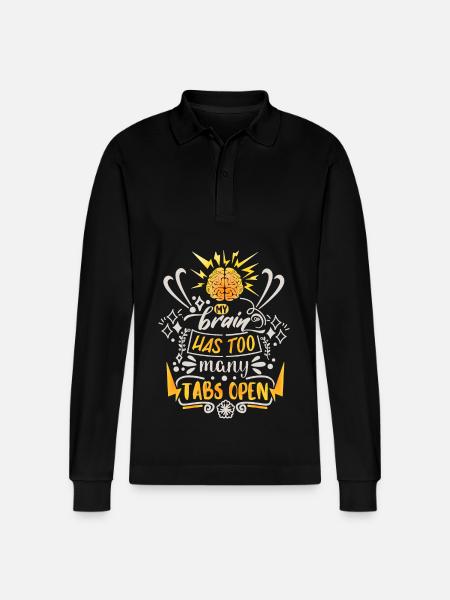 My-Brain-Has-Too-Many-Tabs-Open funny saying - Stanley/Stella Organic Unisex Long-Sleeved Polo Shirt Prepster - black