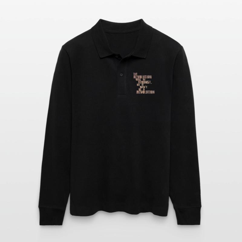 Die Revolution wird feministisch sein, oder wird sie es nicht sein Stanley/Stella Unisex Bio-Langarm-Poloshirt Prepster