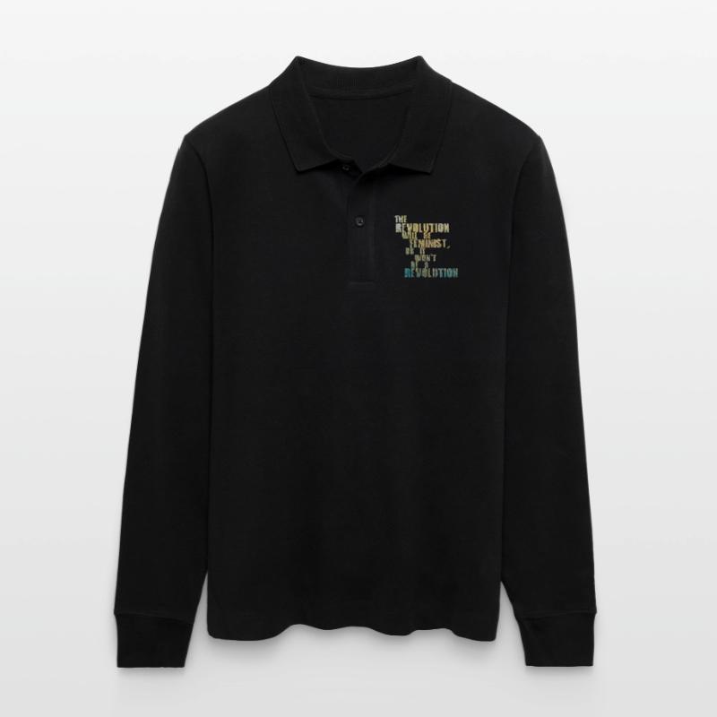 Die Revolution wird feministisch sein, oder wird sie es nicht sein Stanley/Stella Unisex Bio-Langarm-Poloshirt Prepster