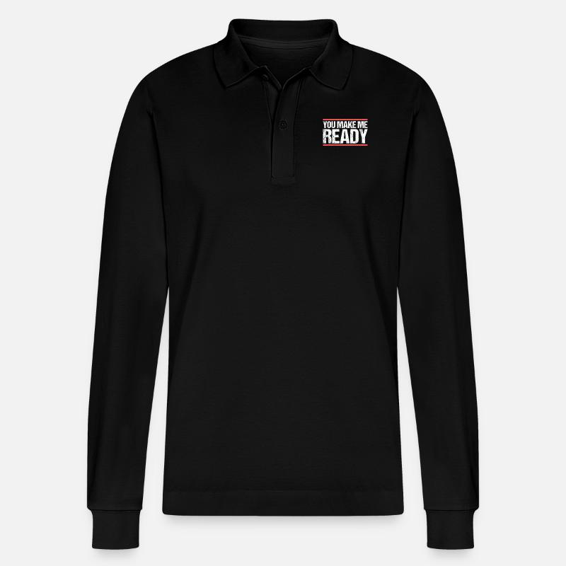You make me ready Denglisch - Stanley/Stella Unisex Bio-Langarm-Poloshirt Prepster - Schwarz