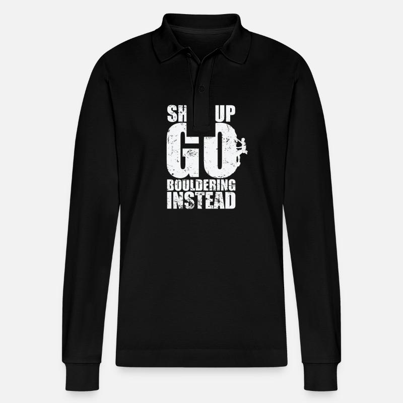 Shut up go Bouldering instead - Stanley/Stella Unisex Bio-Langarm-Poloshirt Prepster - Schwarz