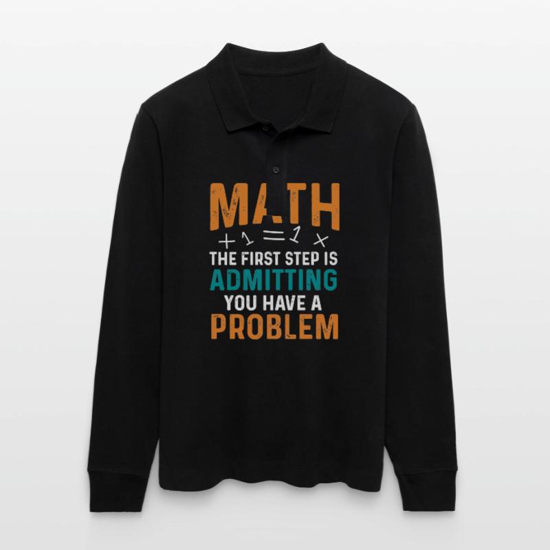 Math First Step is Admitting You Have a Problem Stanley/Stella Unisex Bio-Langarm-Poloshirt Prepster