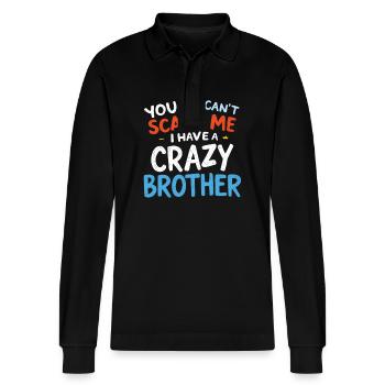 You Cant Scare Me I Have a Crazy Brother - Stanley/Stella Organic Unisex Long-Sleeved Polo Shirt Prepster - black - Front - Anna (173cm) & Nico (186cm)