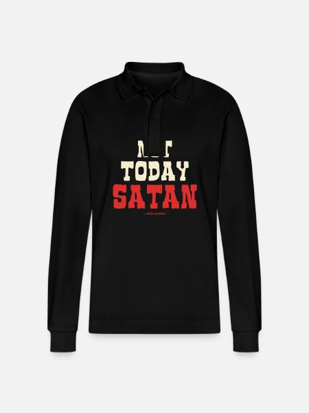 Not today, Satan - Stanley/Stella Organic Unisex Long-Sleeved Polo Shirt Prepster - black